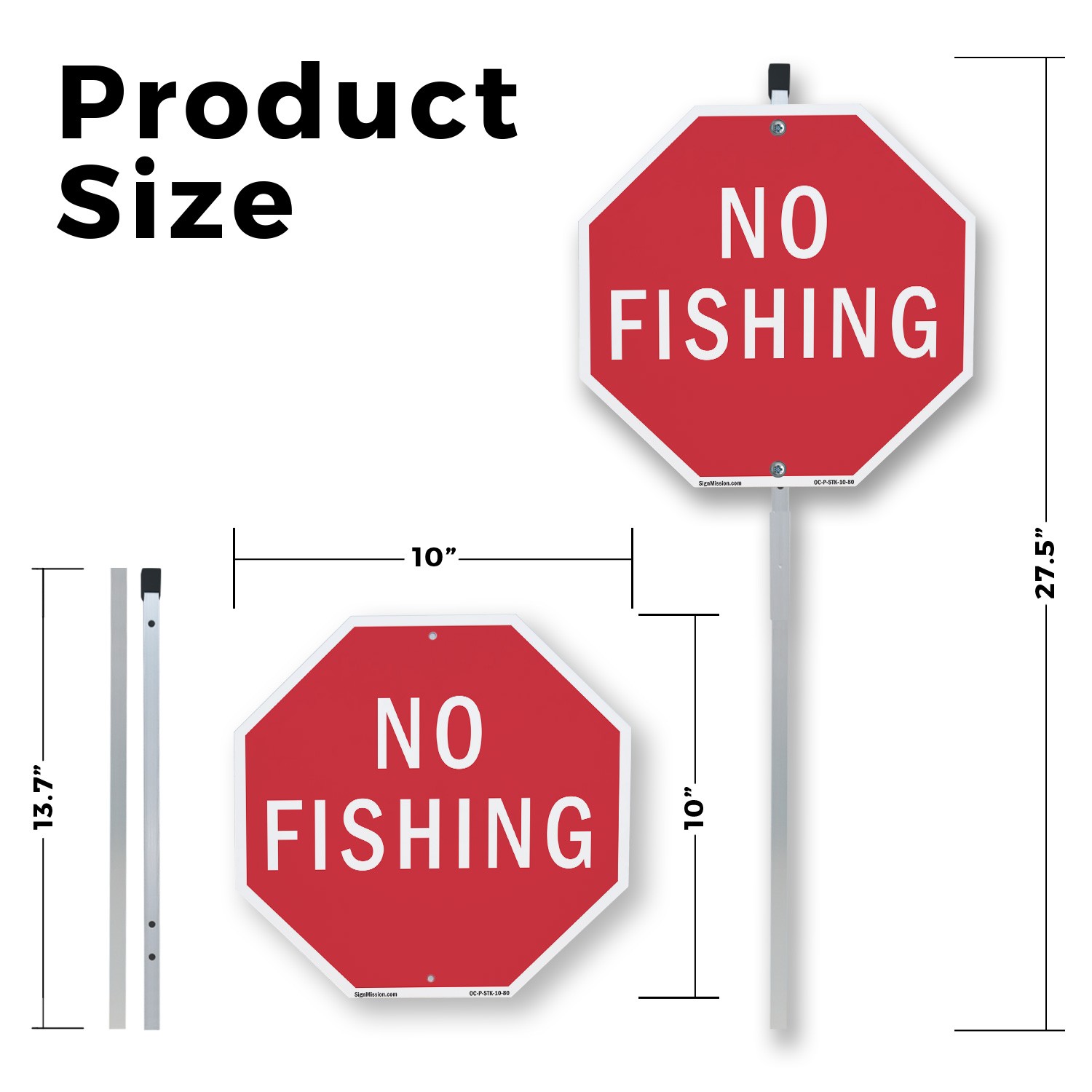 No Fishing Octagon Sign With Stake Weather Resistant UV Protected