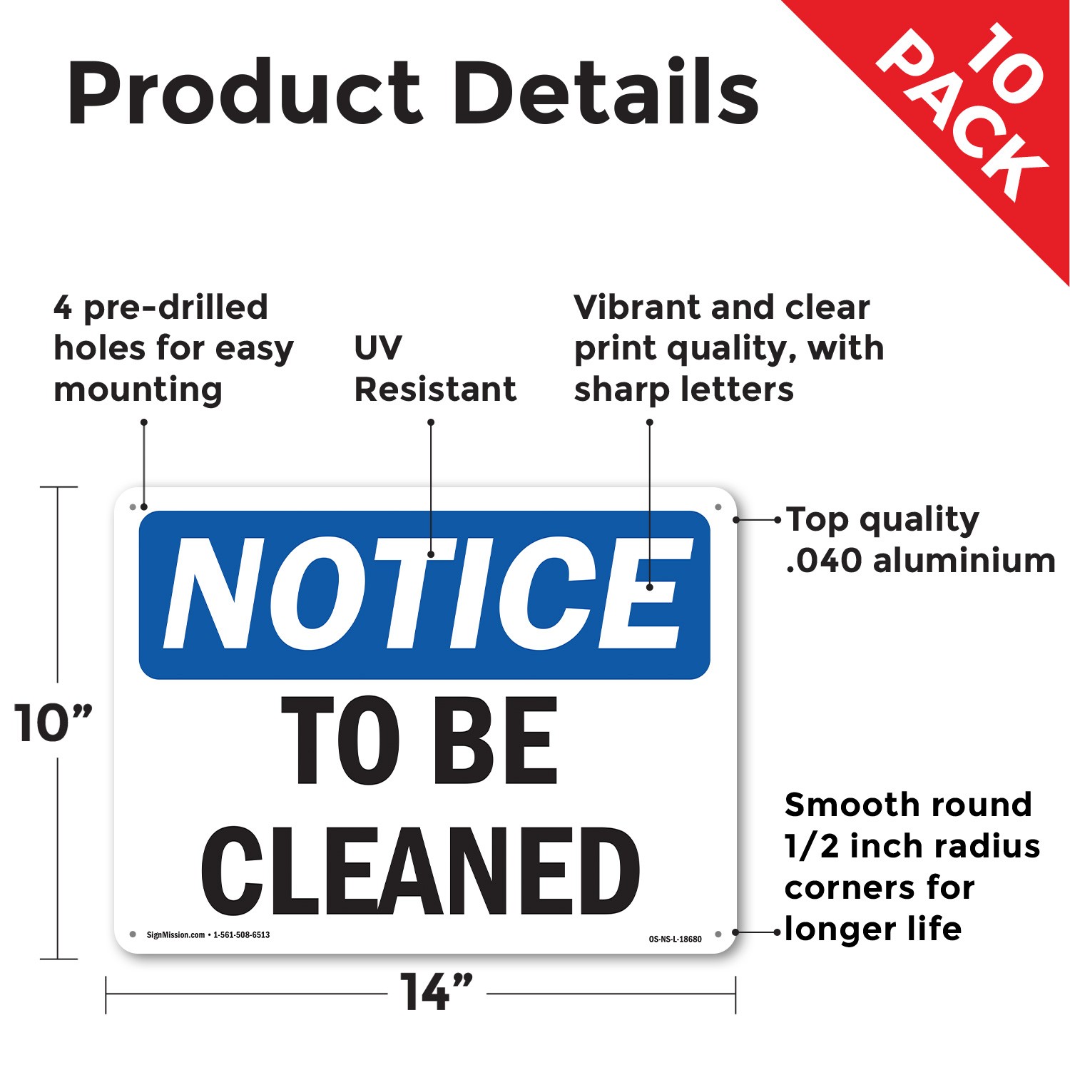 To Be Cleaned OSHA Notice Sign Metal, Plastic, Or Decal – 5 or 10 Pack