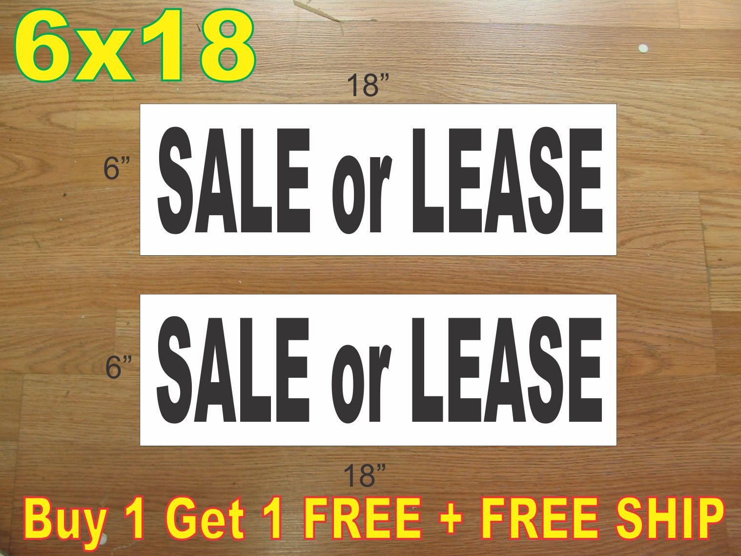 6&Prime;x18&Prime; SALE OR LEASE Black REAL ESTATE RIDER SIGNS Buy 1 Get 1 FREE 2 Sided