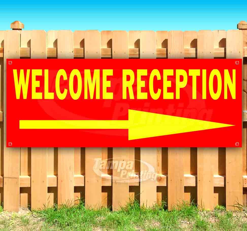 WELCOME RECEPTION RIGHT RED/YEL Advertising Vinyl Banner Flag Sign Many Sizes