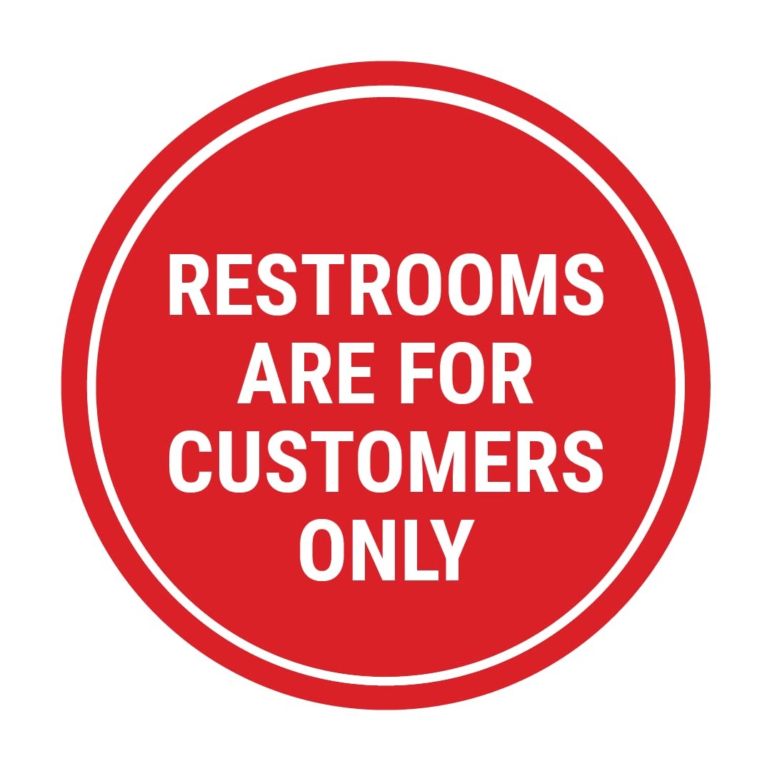 Circle Restrooms are for Customers Only Sign Red – Small 2 Pack