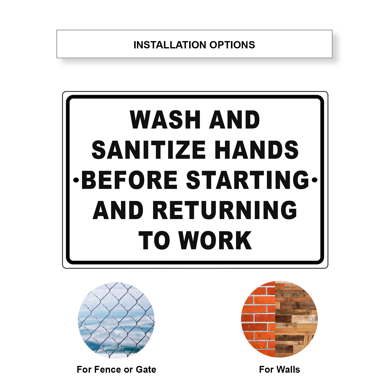 Wash/Sanitize Your Hands Before Starting & Returning To Work Aluminum Metal Sign