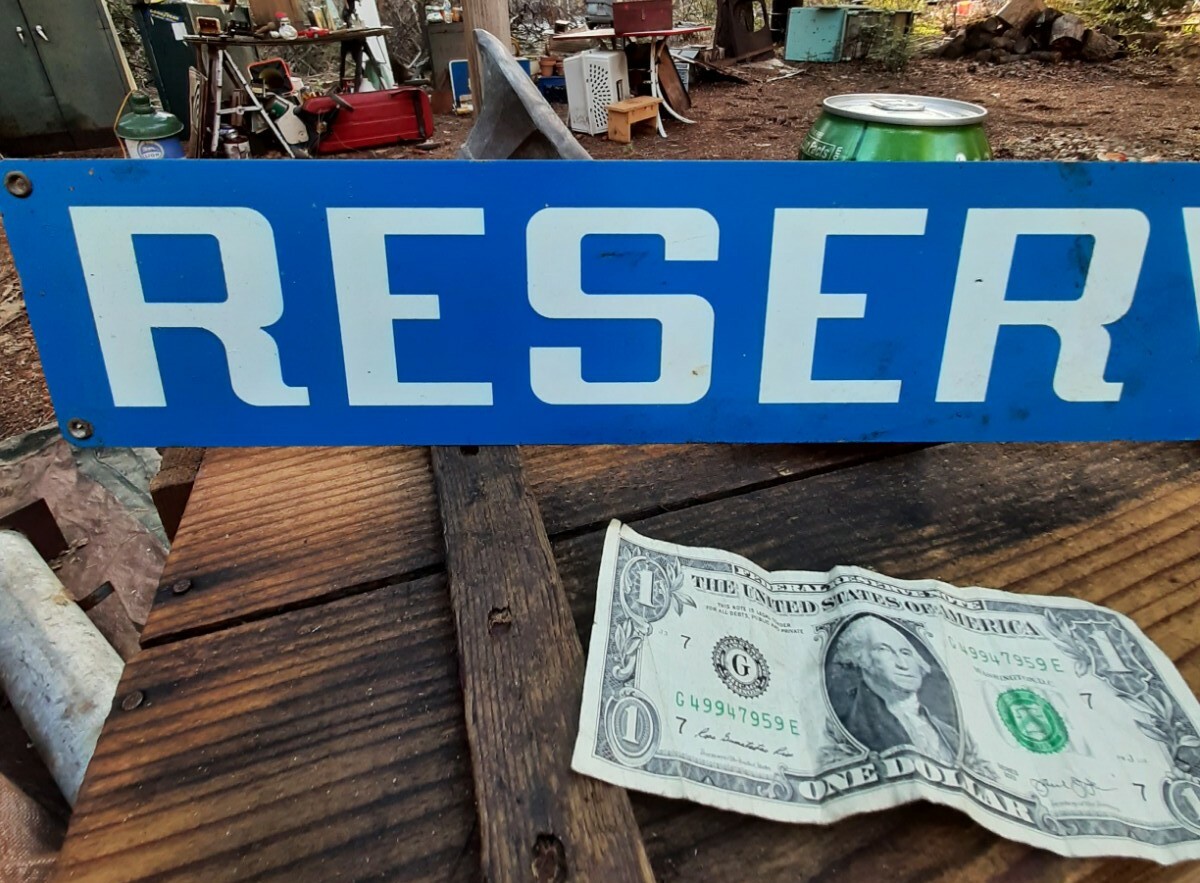 Vintage/original factory « Reserved » metal sign