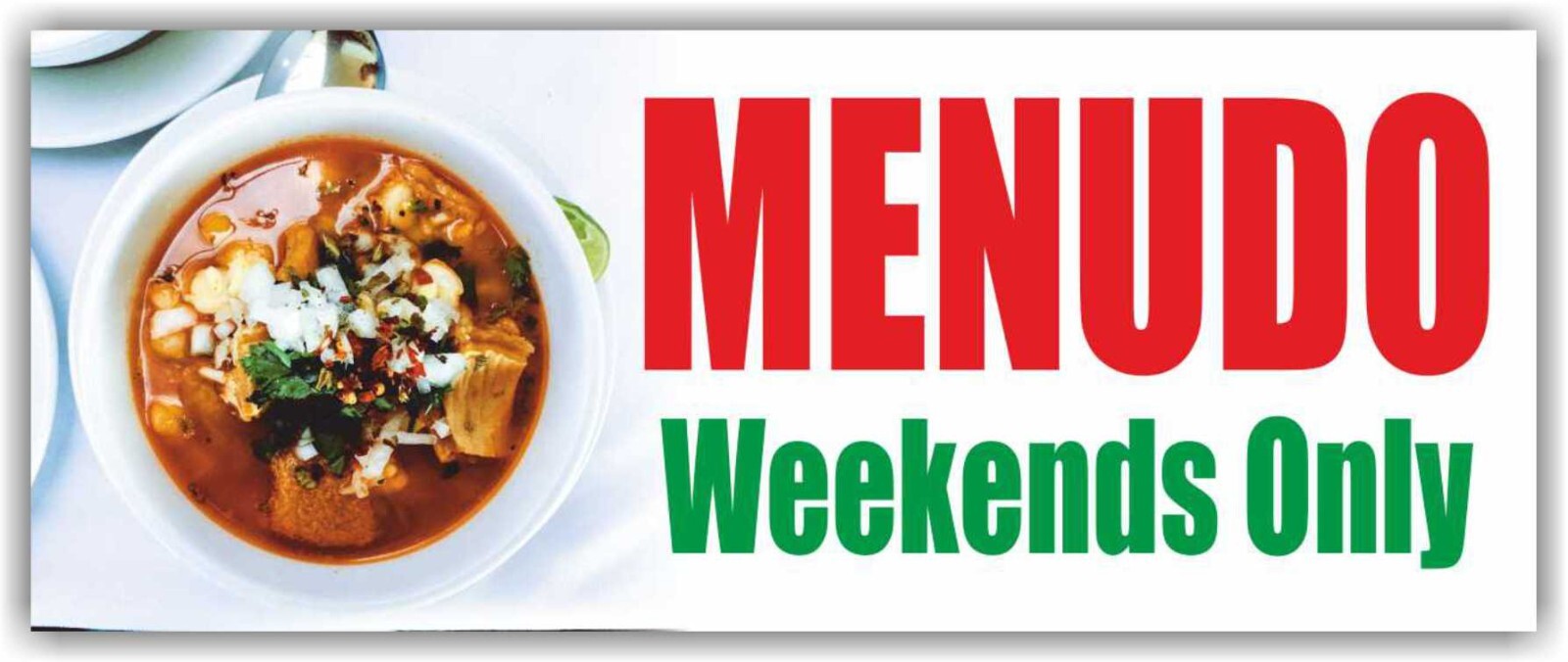 MENUDO Weekends Only advertising Banner Vinyl Mesh Sign Mexican Food Buffet Taco