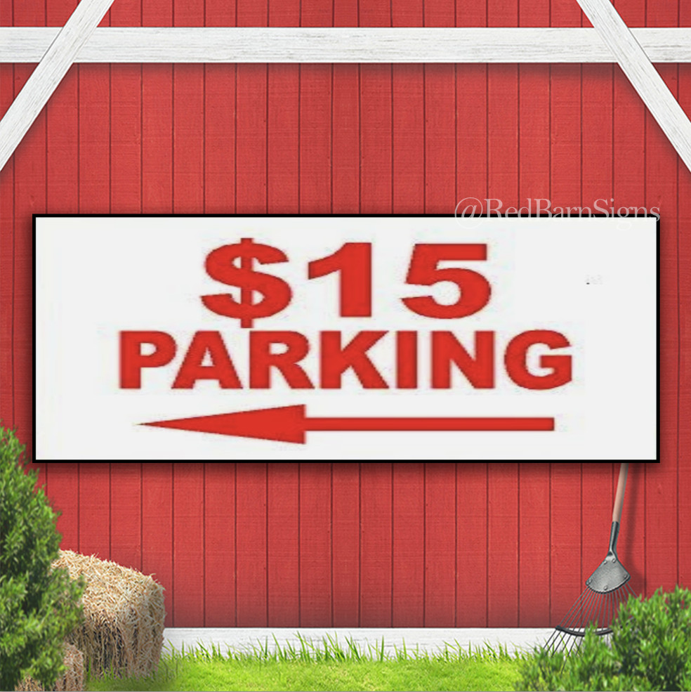 15 DOLLAR PARKING Indoor Outdoor Banner Sign with grommets