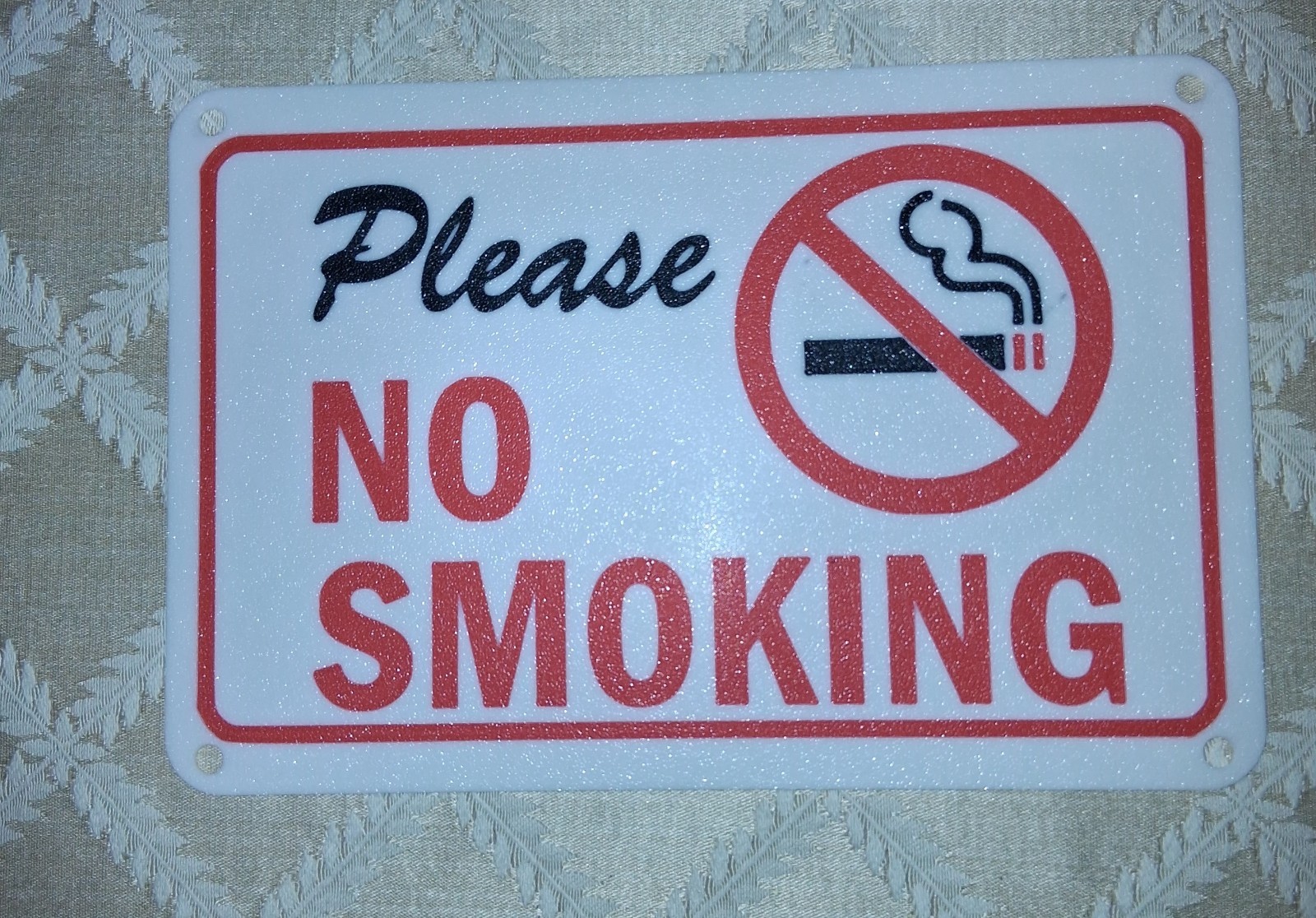 Please, No Smoking Plastic 6&Prime;x9&Prime; Sign.