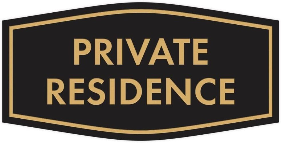 Fancy Private Residence Sign Black/Gold – Small 1 Pack