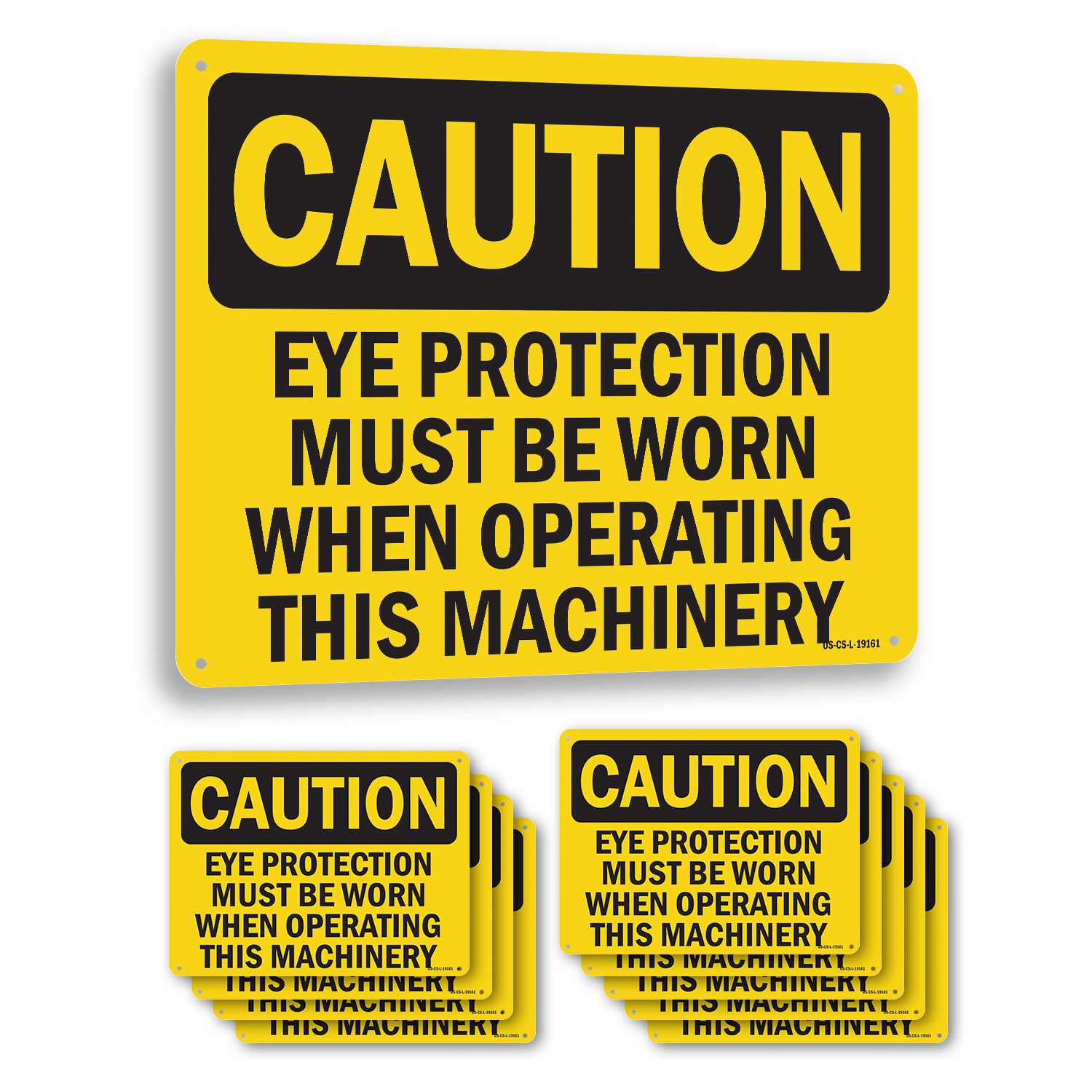 Eye Protection Must Be Worn When Operating This Machinery OSHA – 5 or 10 Pack