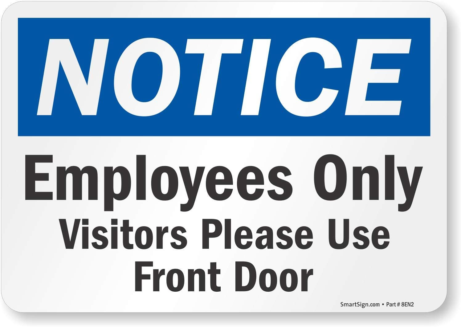 Notice Employees Only Vinyl Label 7×10 Door Sign, Visitors Please Use Front Door