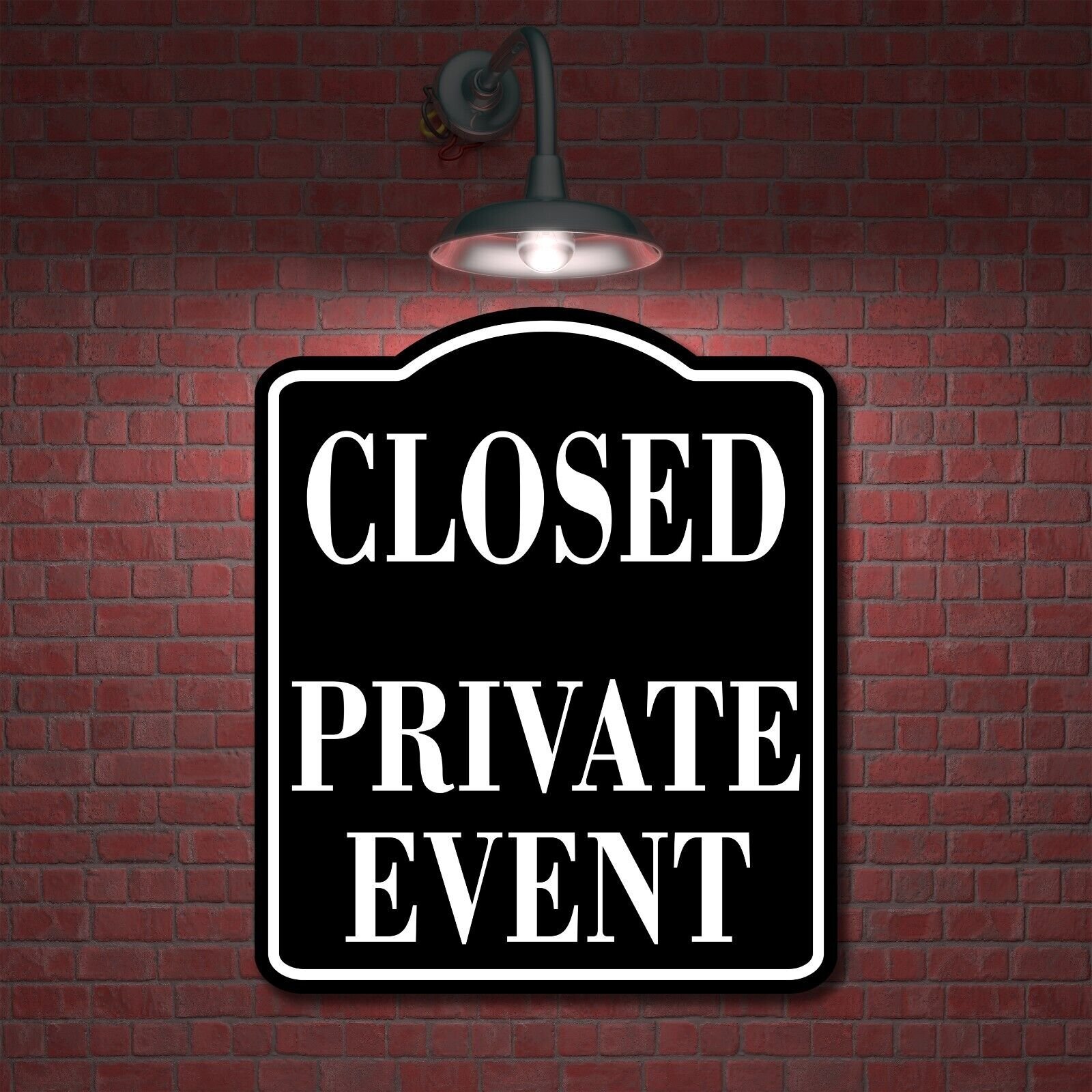 Closed Private Event BLACK Aluminum Composite Sign