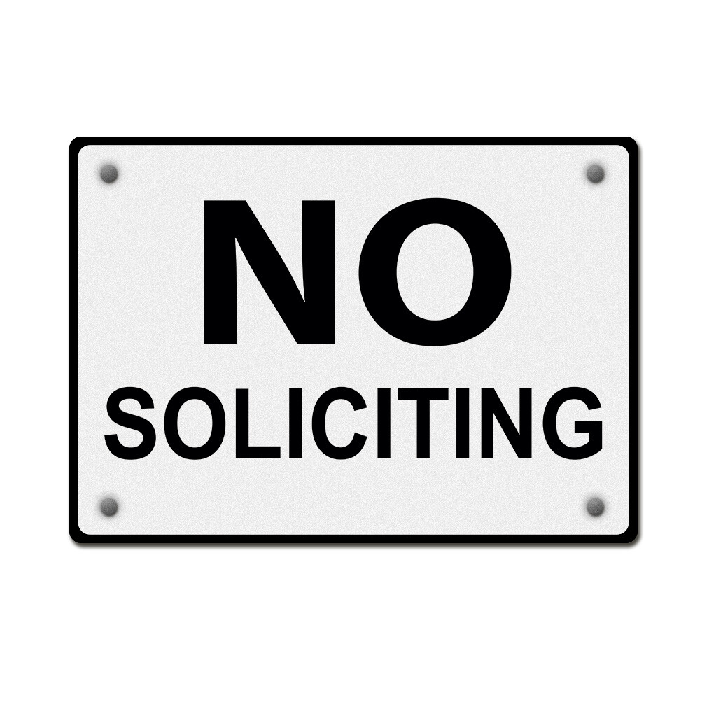 Aluminum Horizontal Metal Sign No Soliciting A Weatherproof Street Signage