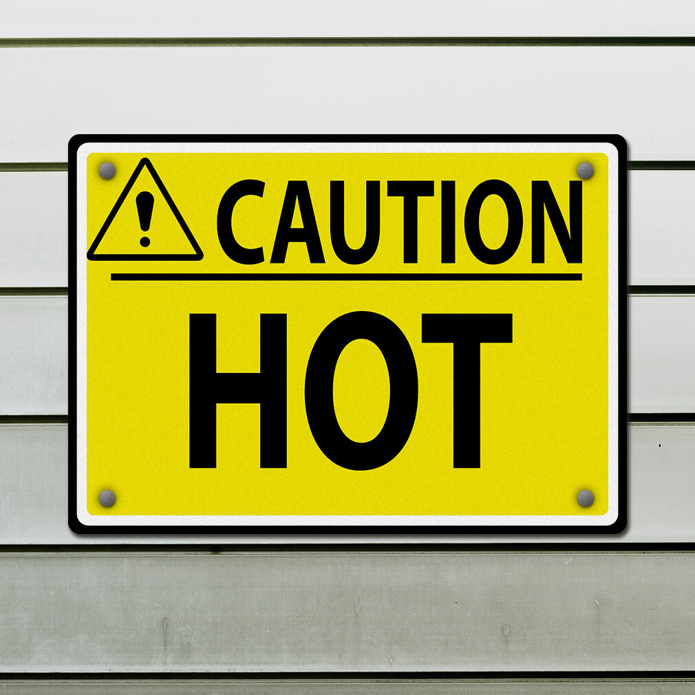 Horizontal Metal Sign Caution Hot Weatherproof Street Signage