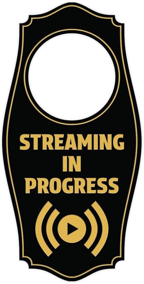 Streaming In Progress Door Hanger House or Business Door Sign Black Gold 4&Prime; X 8&Prime;