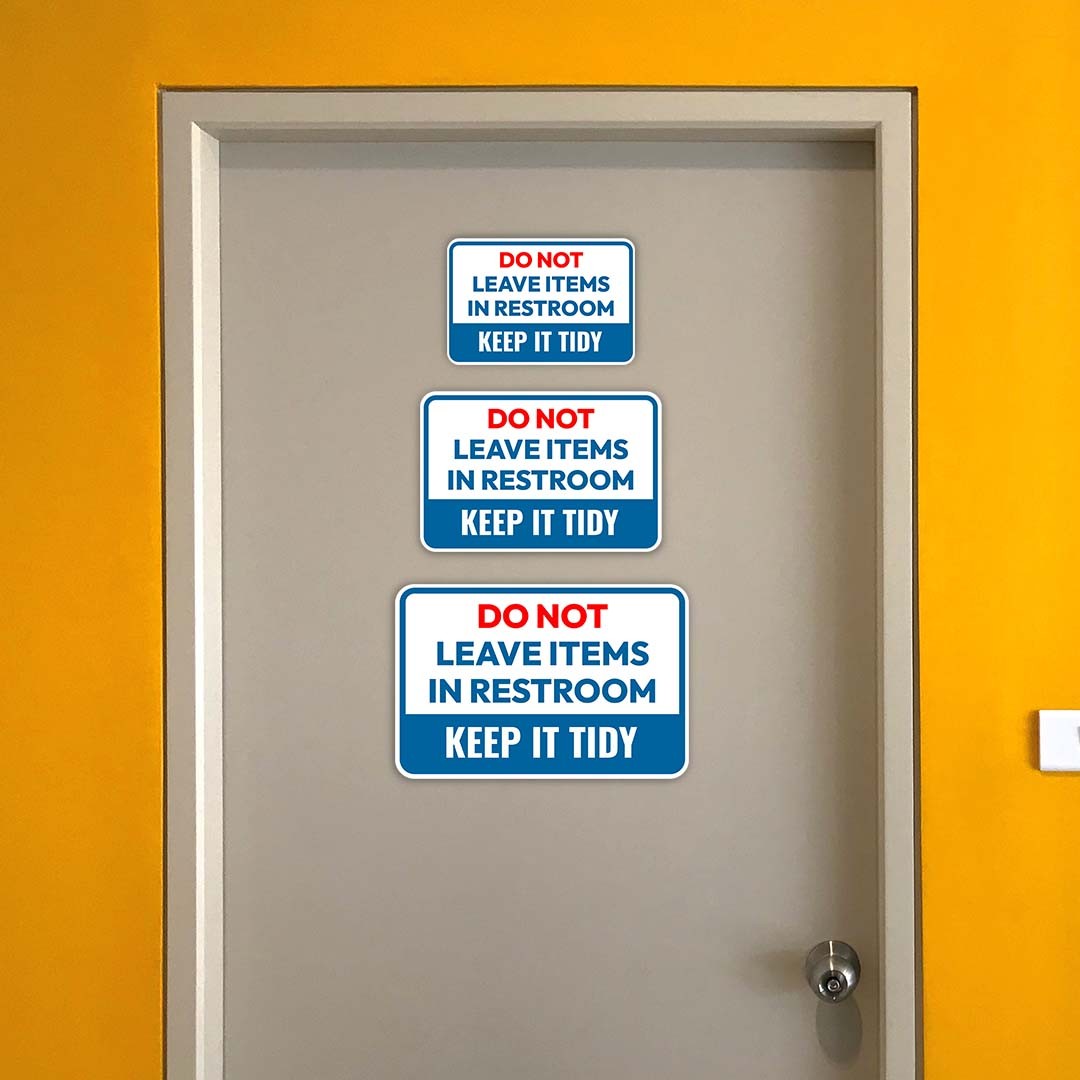 Classic Framed Plus Do Not Leave Items In Restroom – Keep It Tidy Sign