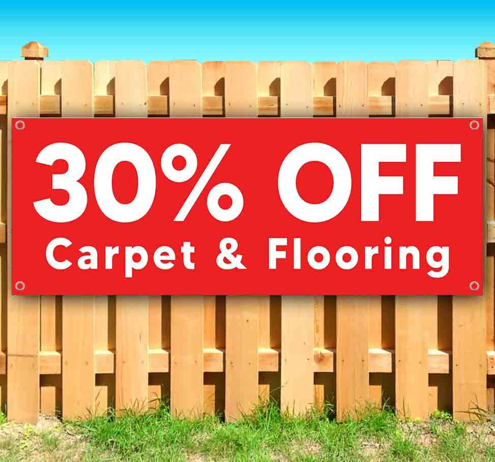 30% OFF CARPET & FLOORING Advertising Vinyl Banner Flag Sign Many Sizes USA