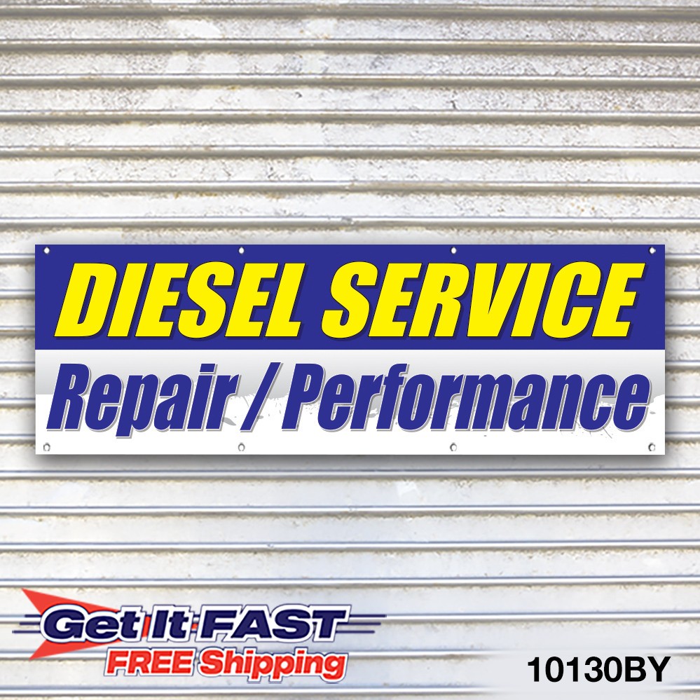 Diesel Service Repair Performance Banner Sign Tire Dealer Service Bay Garage
