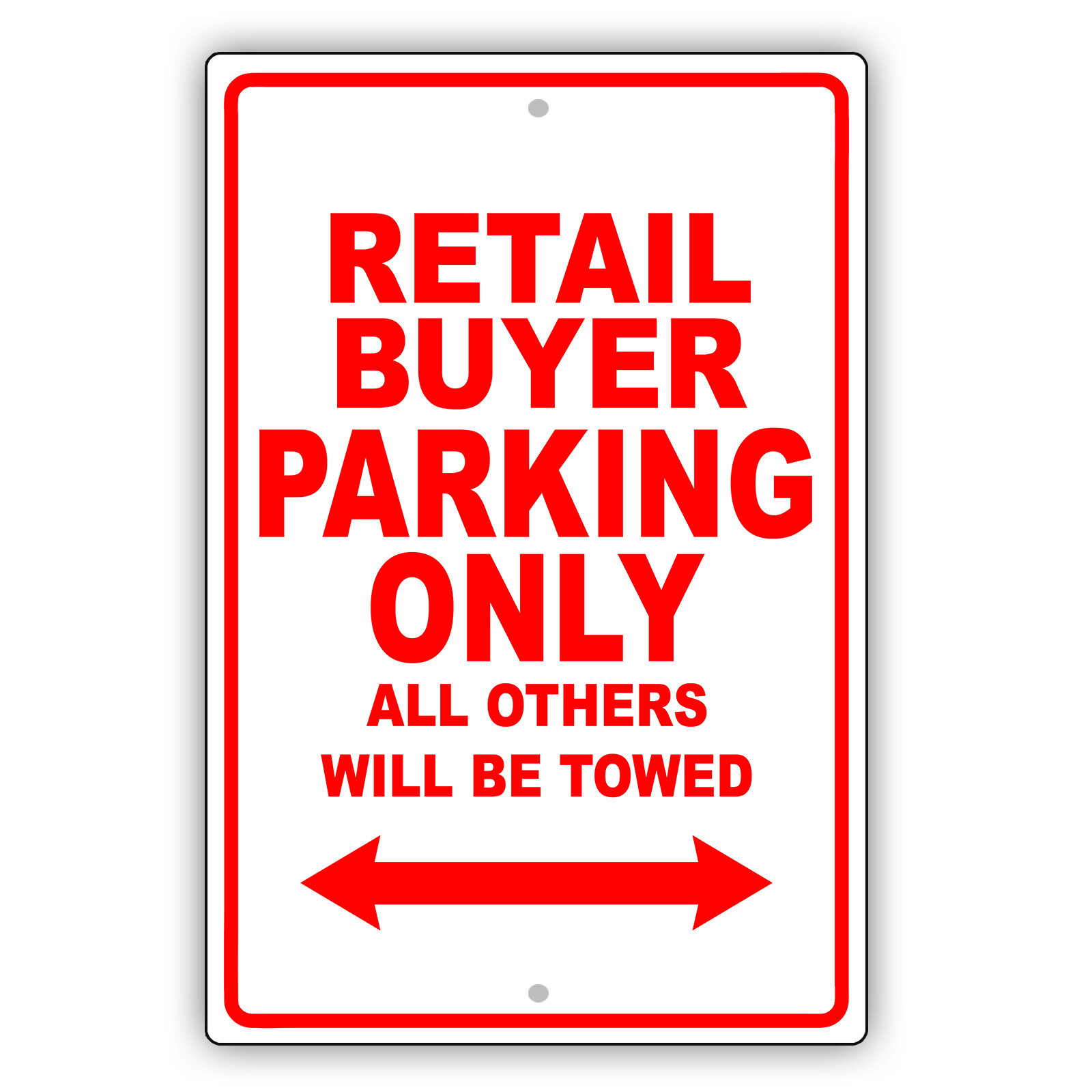 Retail Buyer Parking Only Gift Wall Art Decor Novelty Garage Aluminum Metal Sign