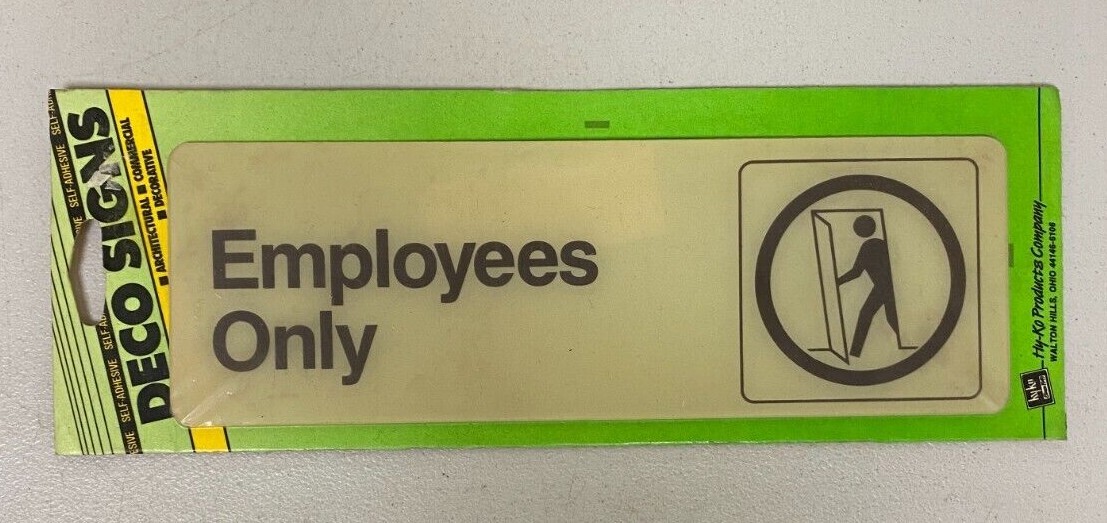 EMPLOYEES ONLY SELF-ADHESIVE DECO SIGNS HY KO PRODUCTS COMAPANY
