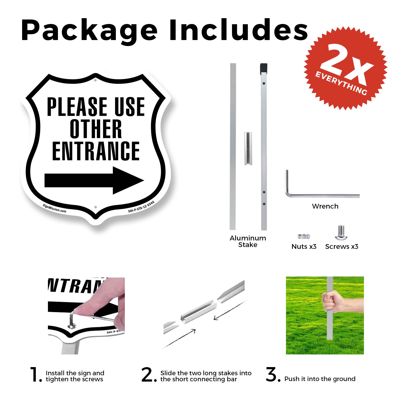 Please Use Other Entrance Right Shield Shaped Sign With Stake Weather Resistant