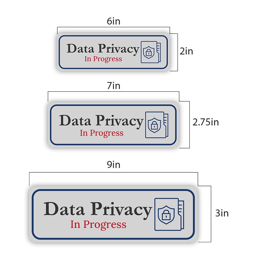 Standard Plus Data Privacy In Progress Wall or Door Sign