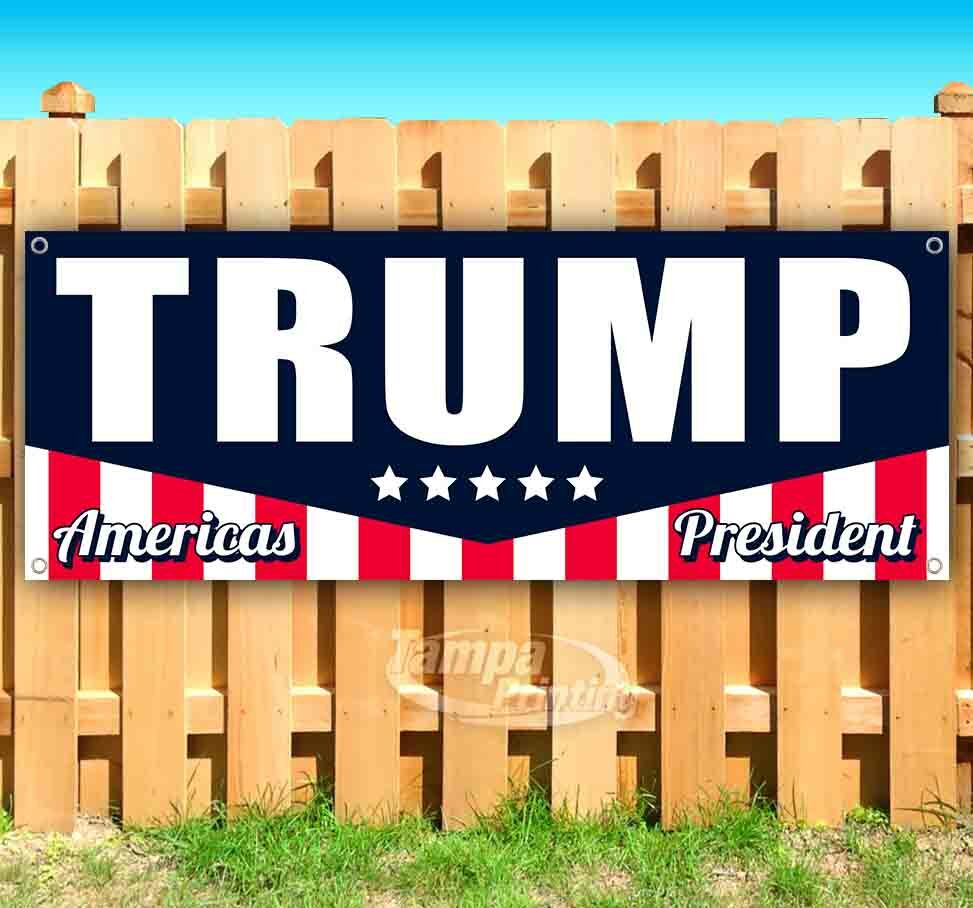 TRUMP AMERICA&rsquo;S PRESIDENT Advertising Vinyl Banner Flag Sign Many Sizes