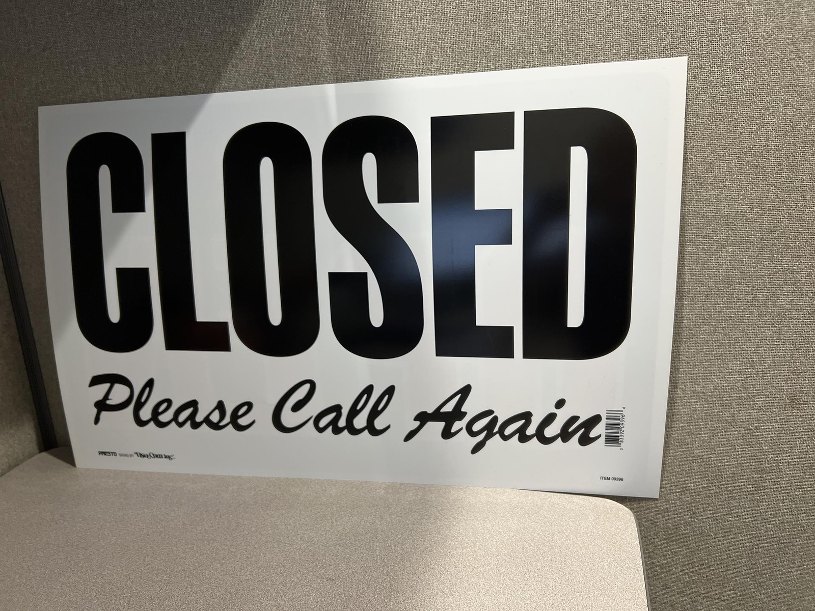 Doubled Sided « YES WE&rsquo;RE OPEN/CLOSED PLEASE CALL AGAIN » 14 x 22 sign