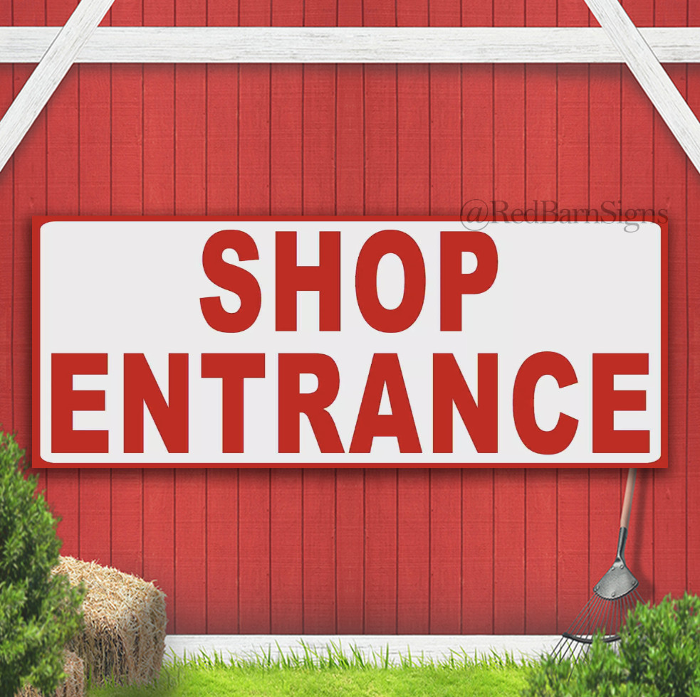 Shop Entrance Sign Business Signs Entry Point Banner Sign
