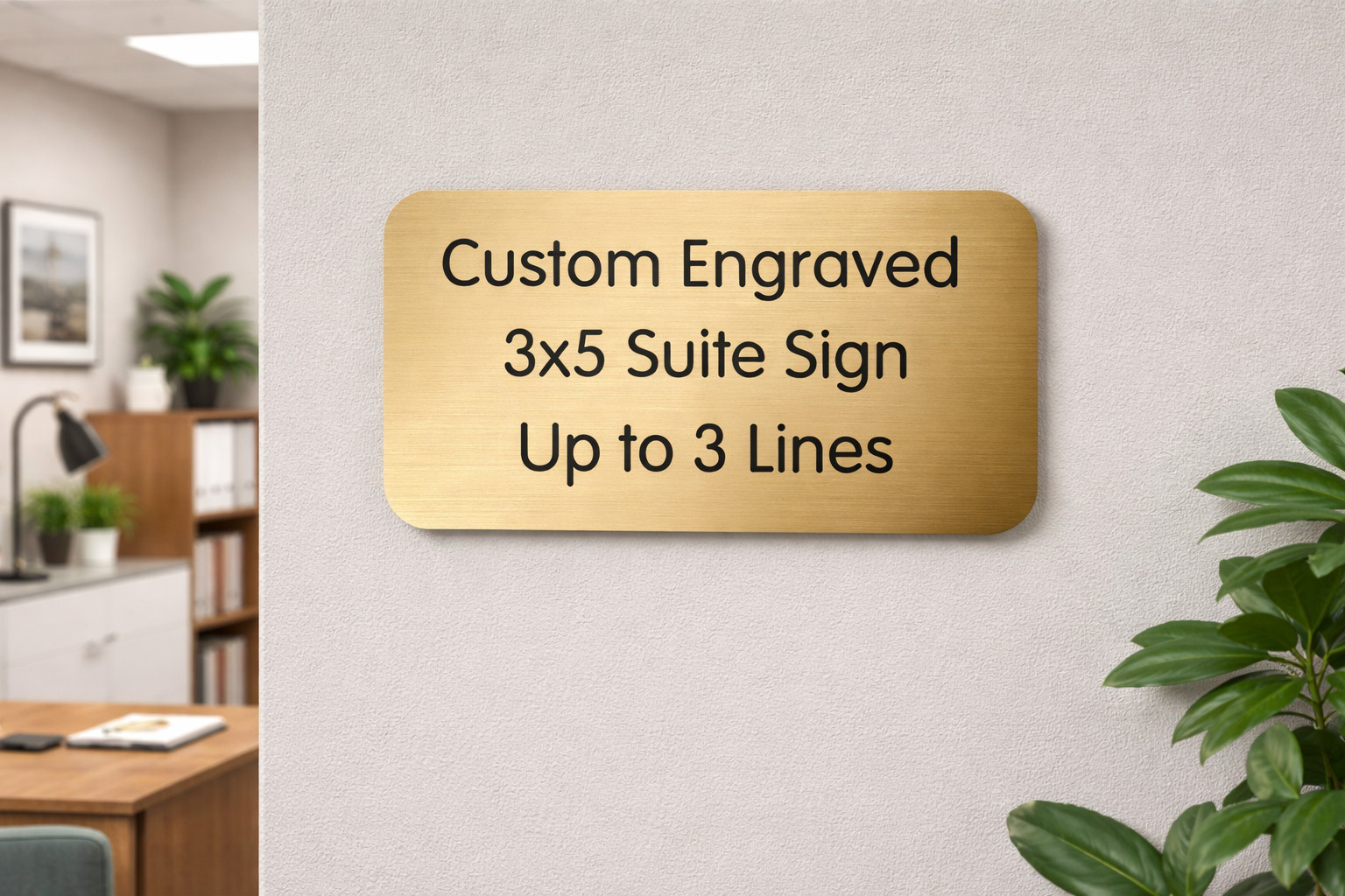 Custom Engraved 3×5 Brushed Gold Suite Sign ~ Home Office Small Wall Door Plaque