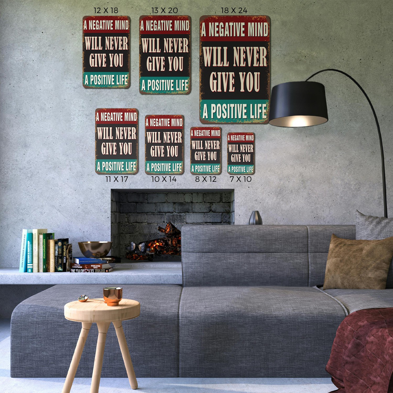 A Negative Mind Will Never Give You A Positive Life Sign Vintage Style Change