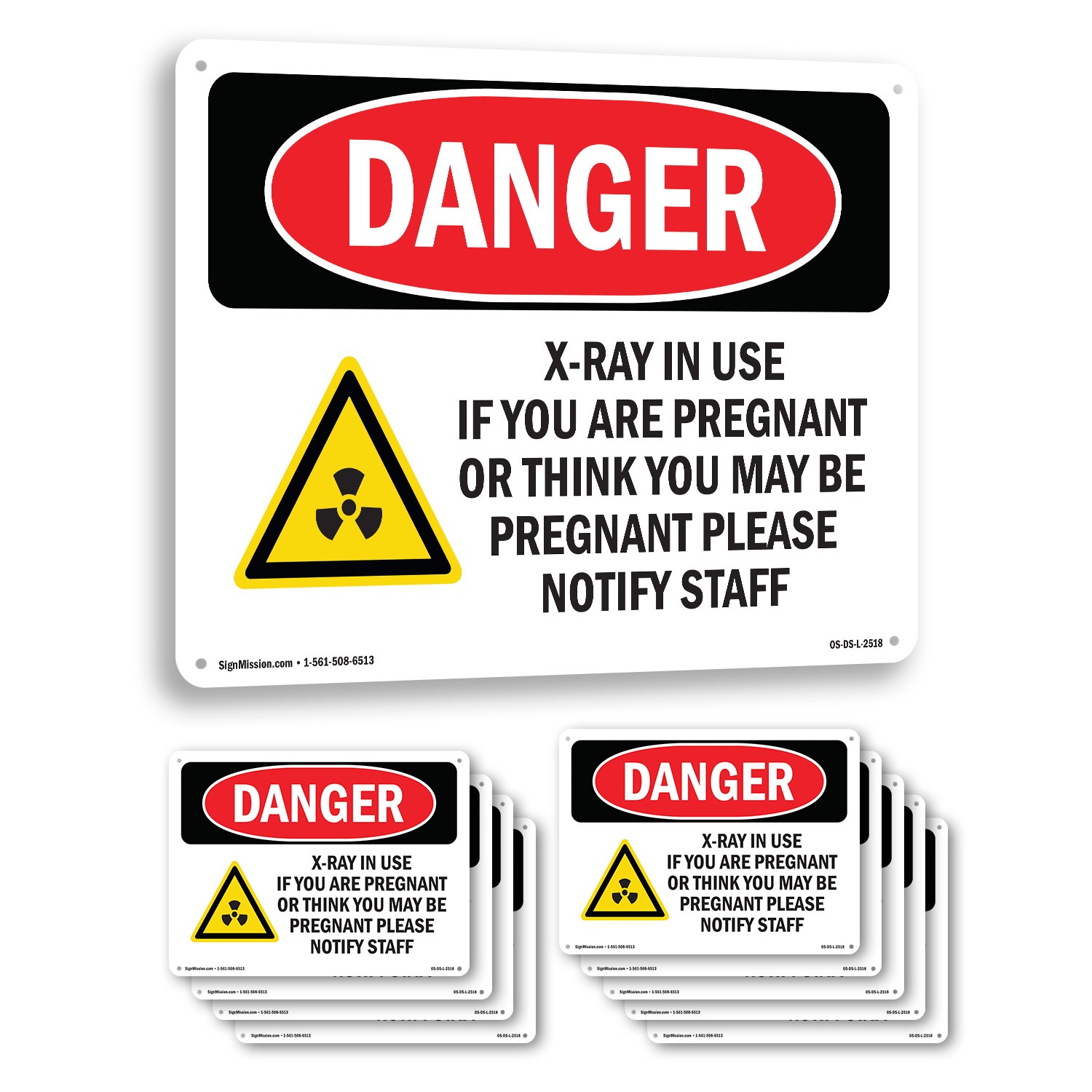 X-Ray In Use If You Are Pregnant OSHA Danger Sign Metal, Decal – 5 or 10 Pack