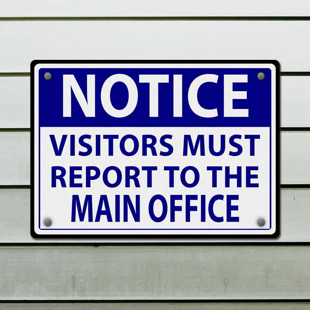 Horizontal Metal Sign Visitors Report to Office Weatherproof Street Signage
