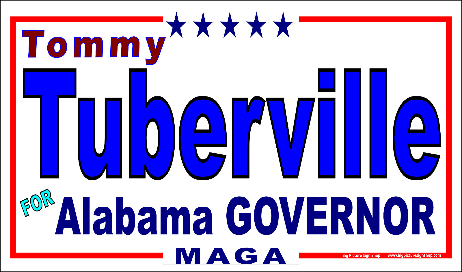 Tommy TUBERVILLE for ALABAMA GOVERNOR – Banners -LARGE-Fast Shipping-USA MADE-30