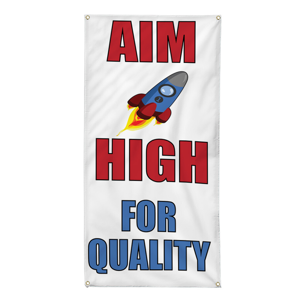 Vertical Vinyl Banner Multiple Sizes Aim High for Quality Workplace Outdoor