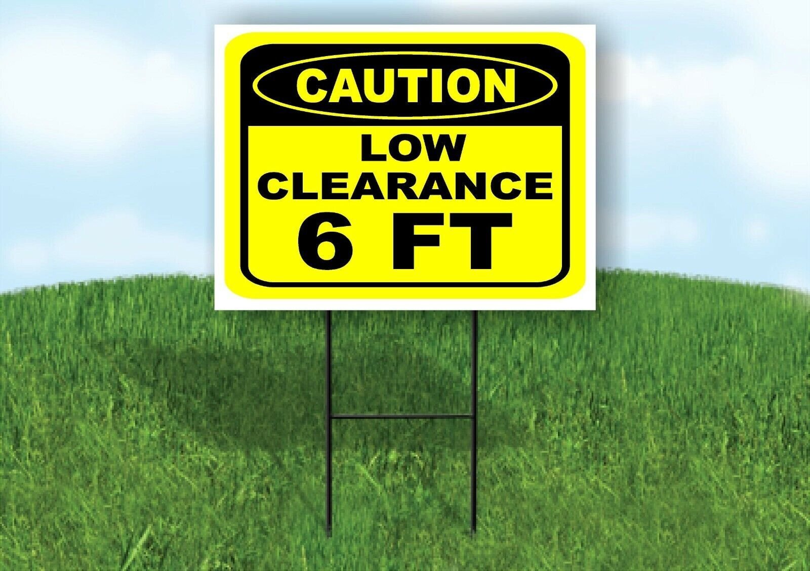 CAUTION LOW CLEARANCE 6 FT YELLOW Yard Sign with Stand LAWN SIGN