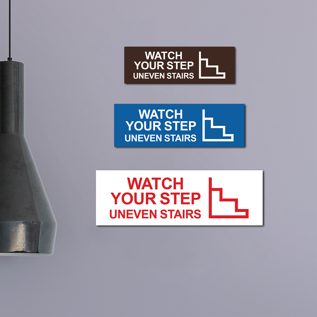 Basic Watch Your Step Uneven Stairs Wall or Door Sign