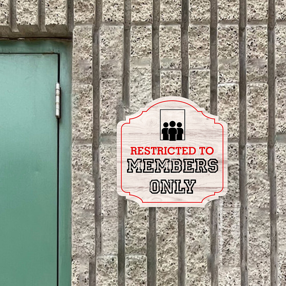 Heritage Plus Restricted To Members Only Wall or Door Sign | Business Signage