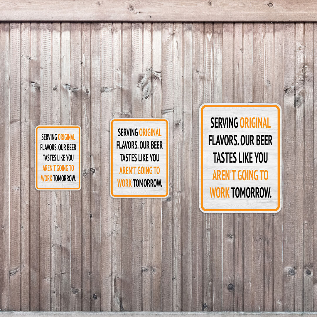 Portrait Round Plus Serving Original Flavors. Our Beer Tastes Like You Aren&rsquo;t…