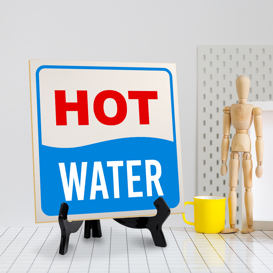 Hot Water 5&Prime;x 5&Prime; Square Table Sign With Acrylic Easel | Home & Office Décor