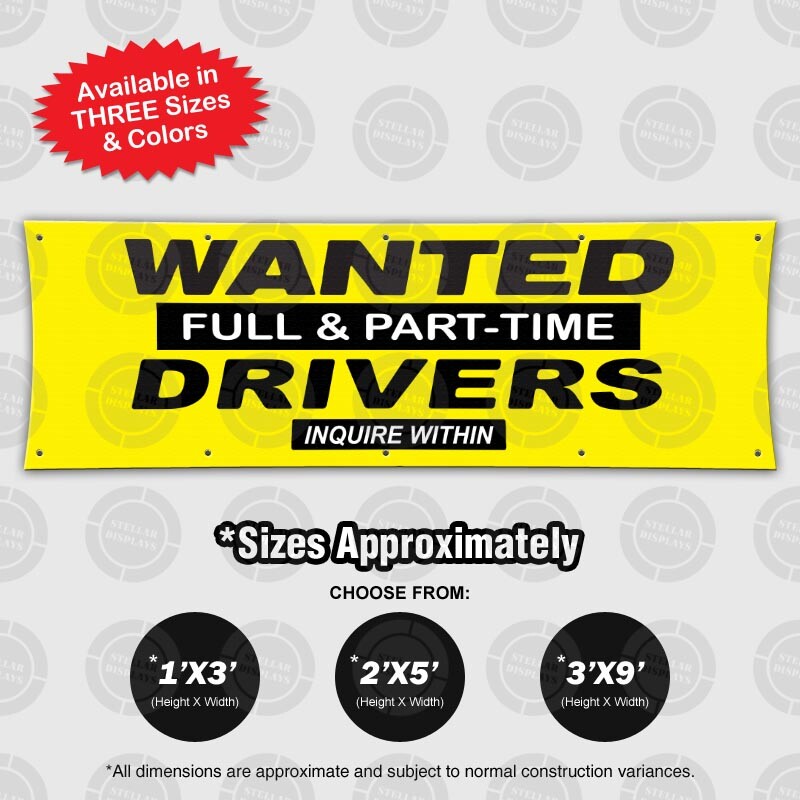 WANTED Full & Part-Time DRIVERS Banner Vinyl Sign Wanted Poster Flag Anuncio