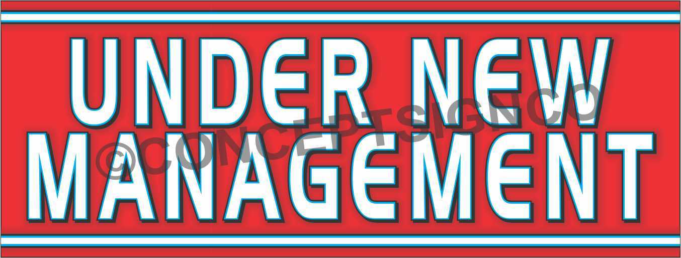 2&rsquo;X5&prime; UNDER NEW MANAGEMENT BANNER Outdoor Indoor Sign Business Owners Managers