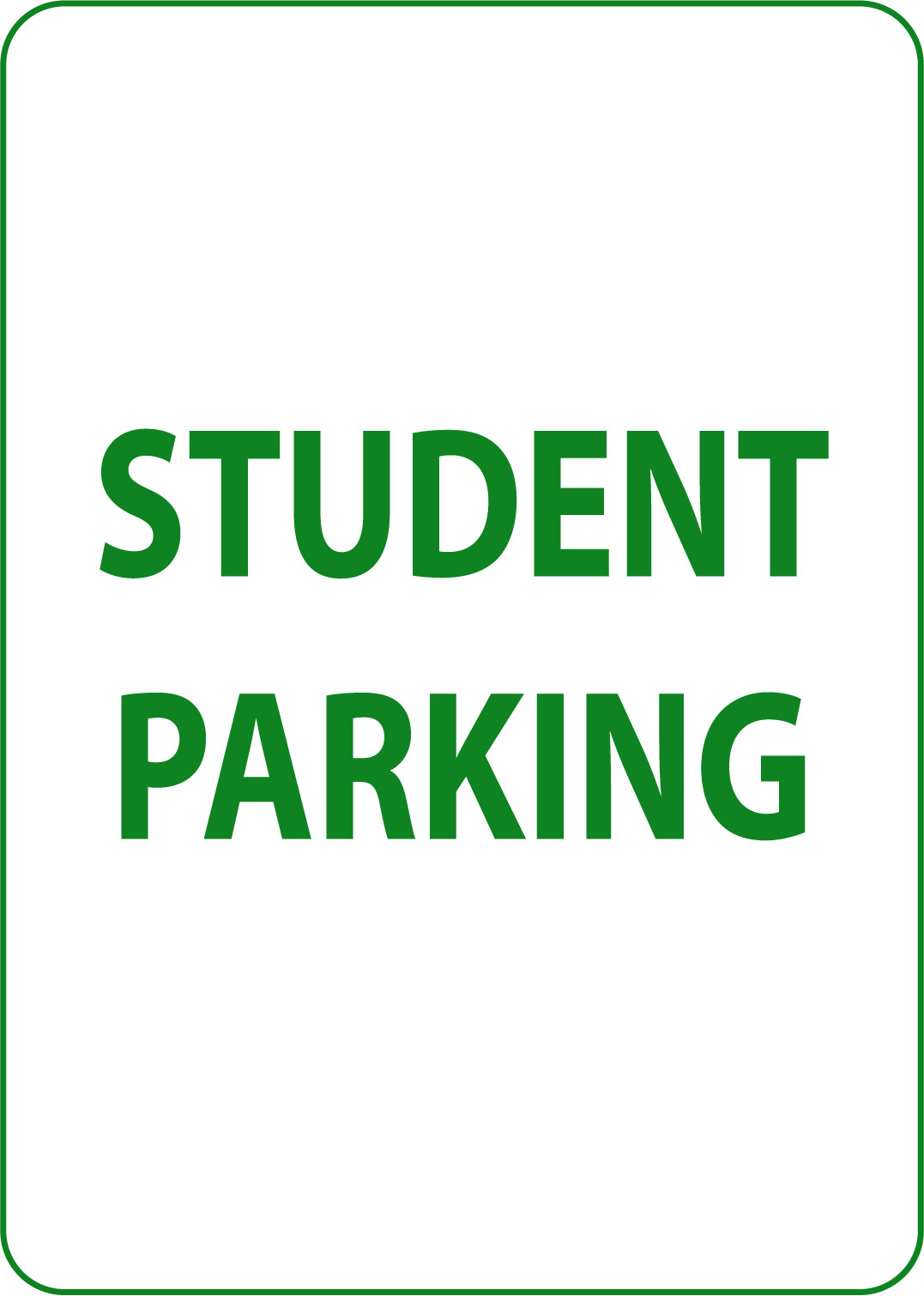 STUDENT PARKING | Adhesive Vinyl Sign Decal