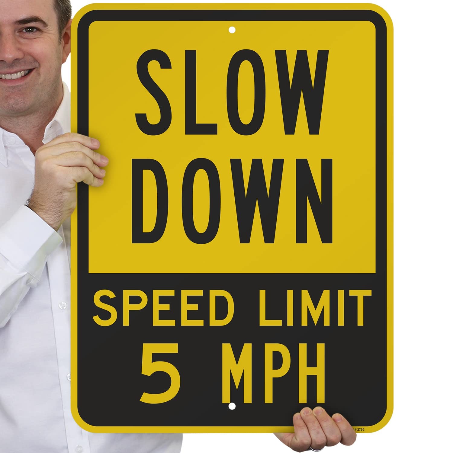 K6711AL 18×24 Inch Slow Down Speed Limit 5 MPH Aluminum Sign 1 PCS