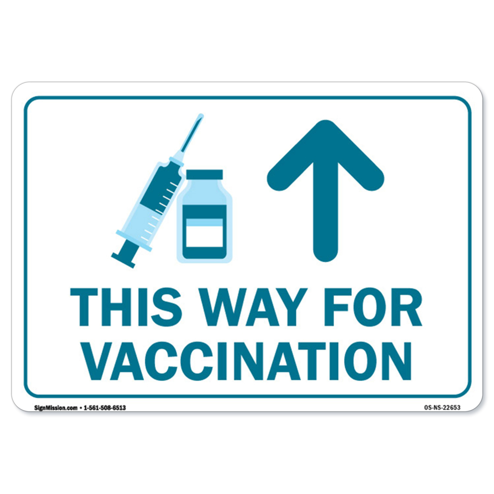 Public Safety Sign – This Way for Vaccination Up Arrow | Heavy Duty