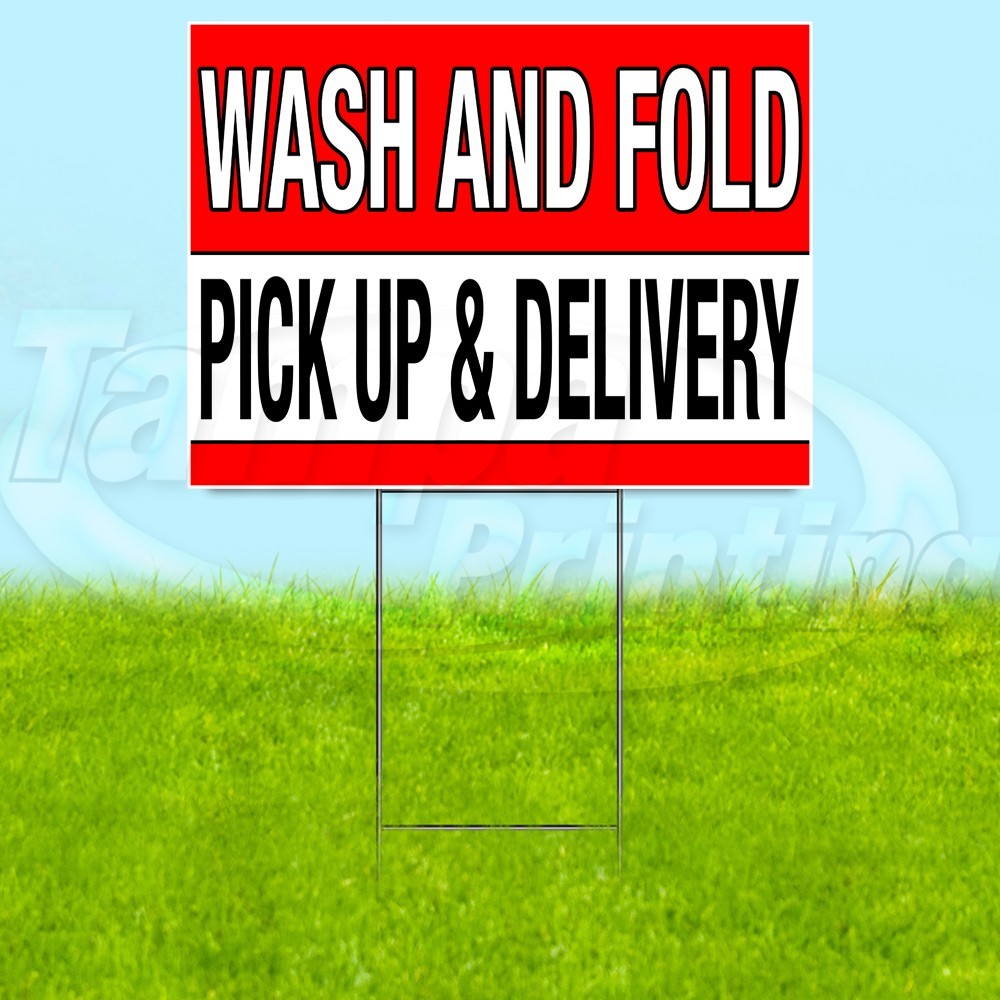 WASH & FOLD 18×24 Yard Sign CLothes Plastic Corrugated WITH STAKE USA YS07849