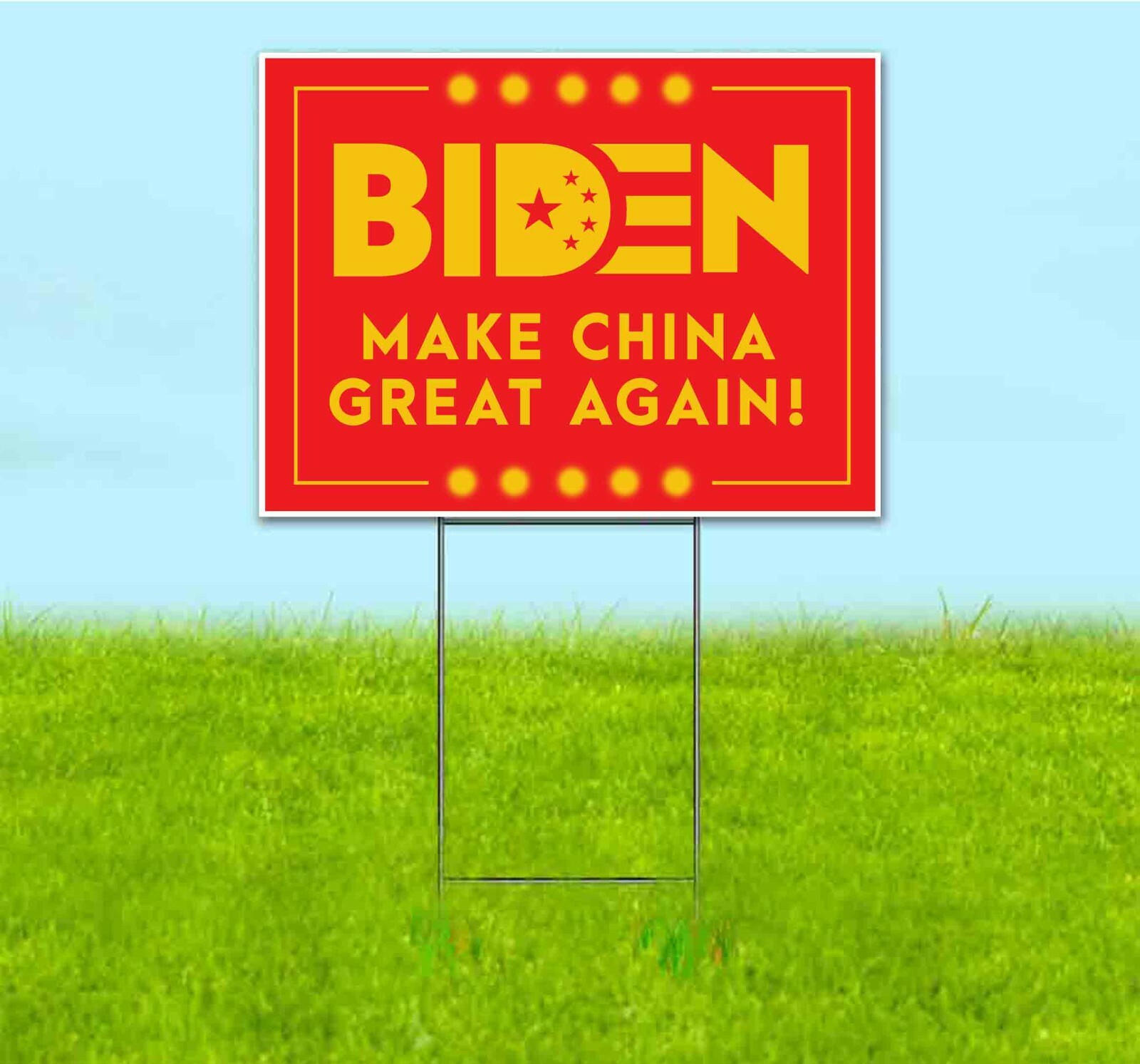 BIDEN MAKE CHINA GREAT AGAIN 18×24 Yard Sign Corrugated Plastic Bandit Lawn
