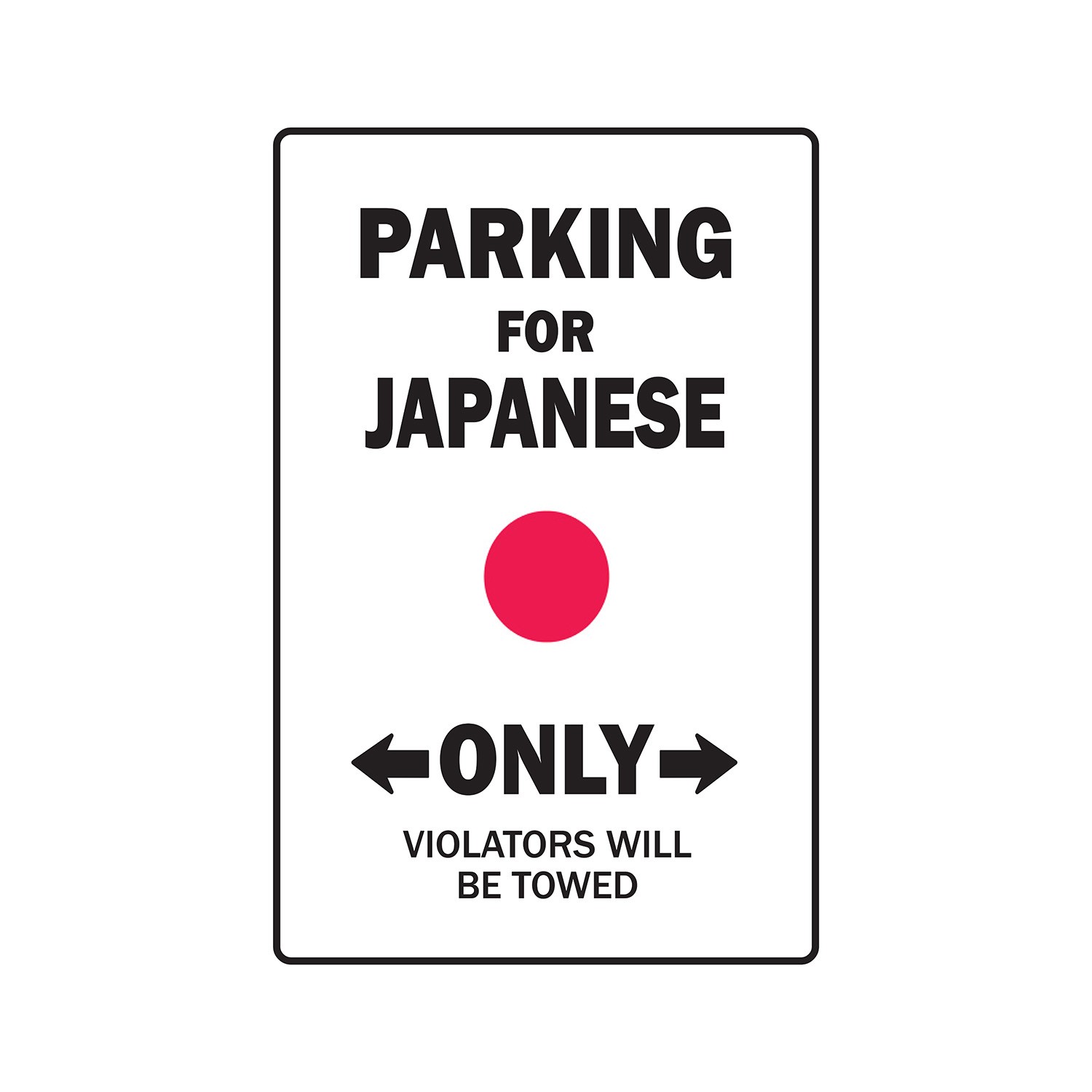 PARKING FOR JAPANESE ONLY Sign Or Decals japan flag national pride love