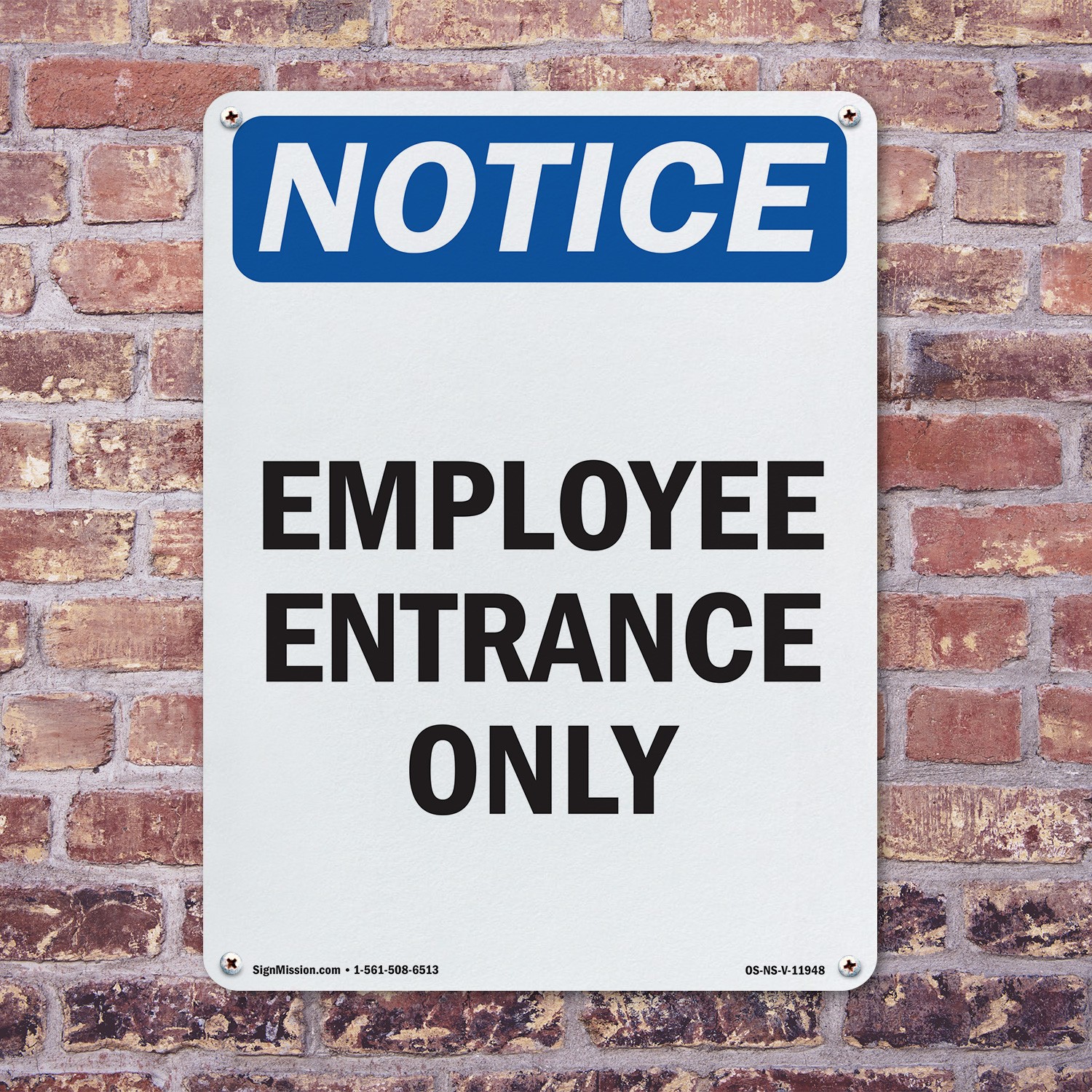 Employee Entrance Only OSHA Notice Sign Metal, Plastic, Or Decal – 5 or 10 Pack