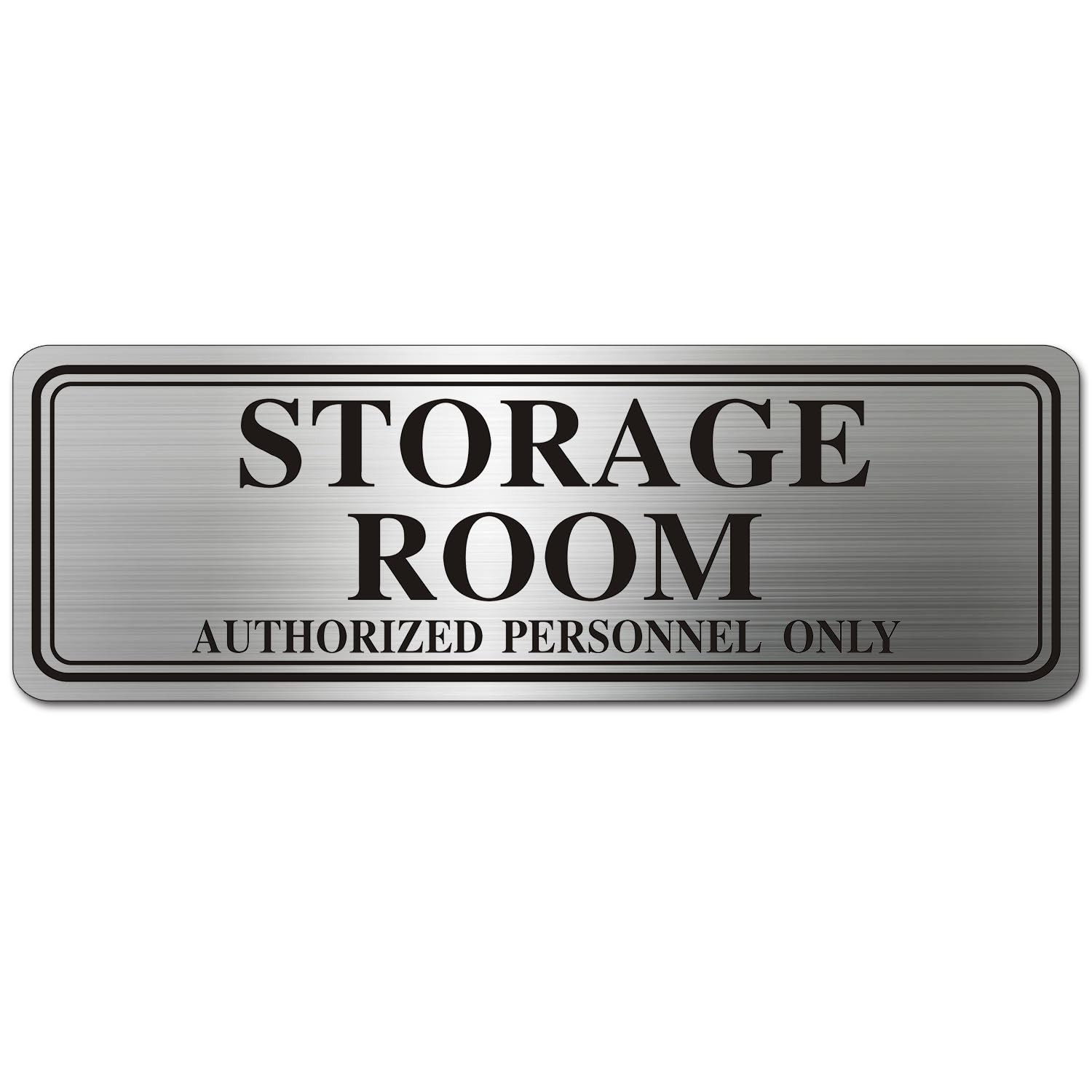 Metal Stainless Steel Authorized Personnel Only Sign 9×3 Inch Storage Room