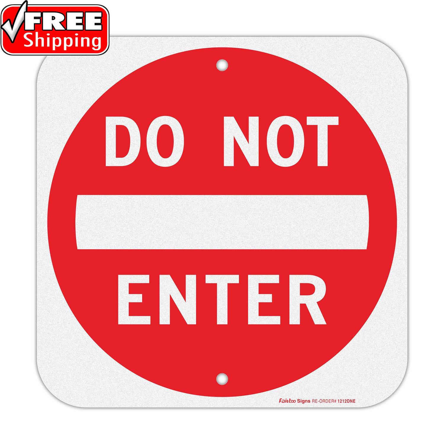 Do Not Enter Sign,12X12 Inch Square .040 Aluminum,Reflective Rust Free Metal Sig