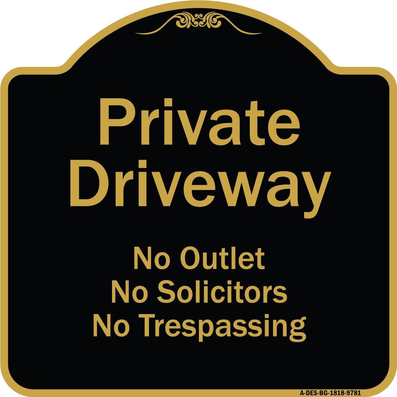 Designer Series Private Driveway No Outlet Solicitors Or Trespassing Metal Sign